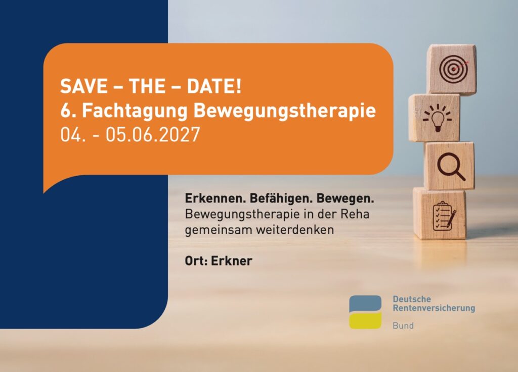 Save-the-Date-Flyer: Die 6. Fachtagung Bewegungstherapie der Deutsche Rentenversicherung Bund wird am 04. und 05. Juni 2027 in Erkner stattfinden